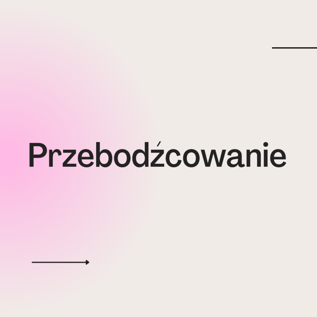 Przebodźcowanie