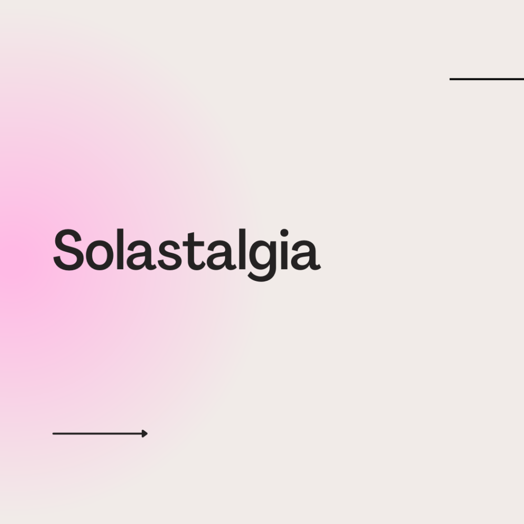 Solastalgia
