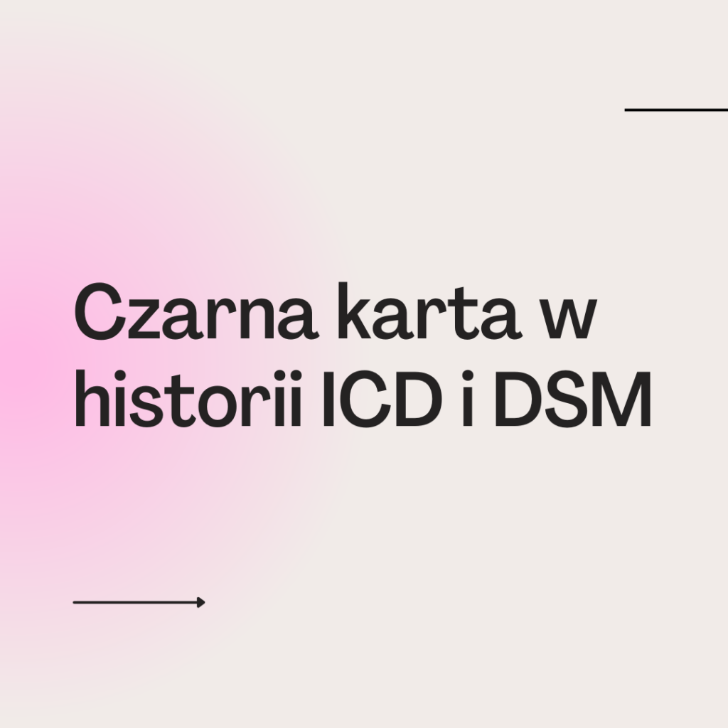 Czarna karta w historii ICD i DSM