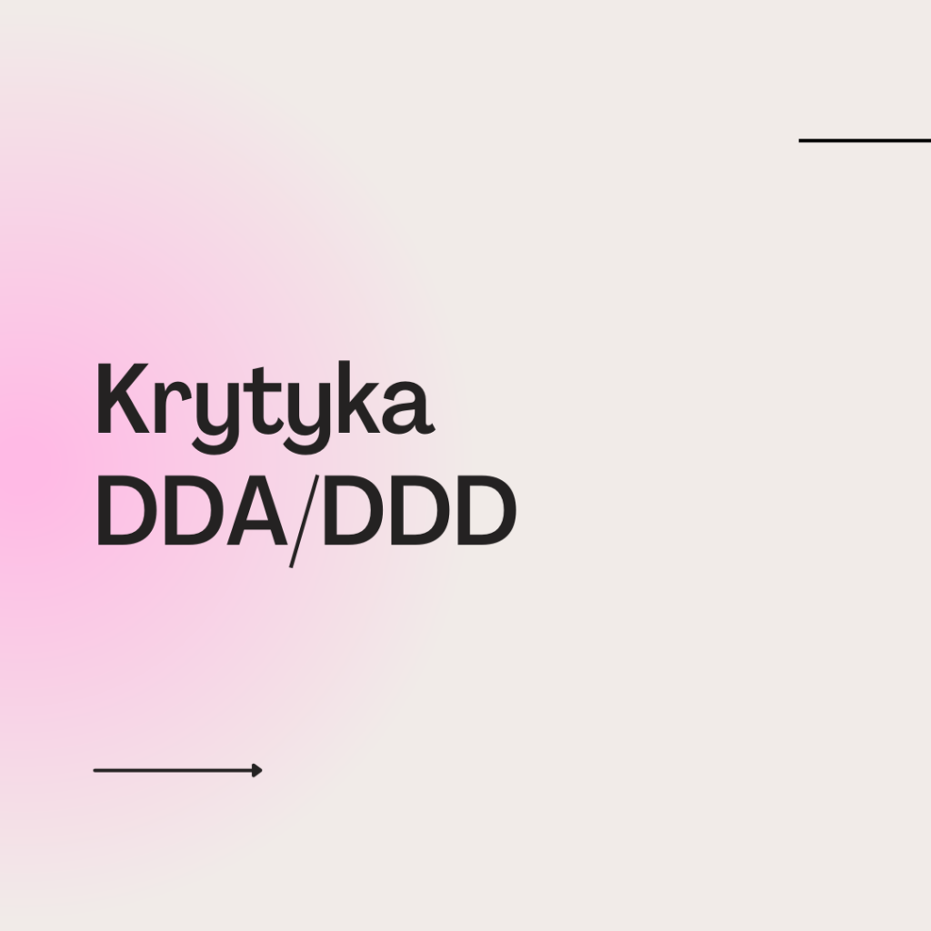 Krytyka DDA/DDD