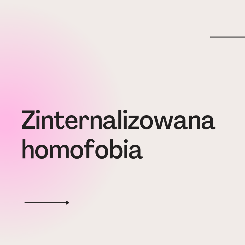 Zinternalizowana homofobia